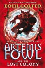 Book Cover for Artemis Fowl and the Lost Colony: Book 5 by Eoin Colfer