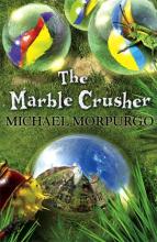 Book Cover for Marble Crusher by Michael Morpurgo