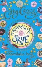 Book Cover for Chocolate Box Girls: Marshmallow Skye by Cathy Cassidy