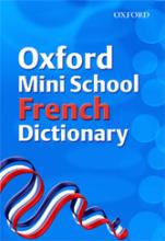 Book Cover for Oxford Mini School French Dictionary by Oxford Dictionaries