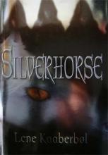 Book Cover for Silverhorse by Lene Kaarberbol