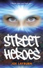 Book Cover for Street Heroes by Joe Layburn