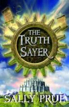 Book Cover for The Truth Sayer by Sally Prue