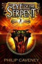 Book Cover for The Eye of The Serpent by Philip Caveney