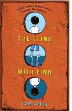 Book Cover for The Thing With Finn by Tom Kelly