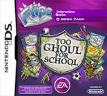 Book Cover for FLIPS: Too Ghoul for School (Nintendo DS) by B. Strange