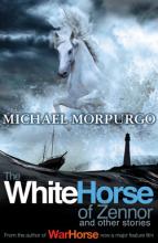 Book Cover for The White Horse Of Zennor by Michael Morpurgo