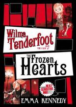 Book Cover for Wilma Tenderfoot and the Case of the Frozen Hearts by Emma Kennedy