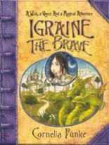 Book Cover for Igraine The Brave by Cornelia Funke