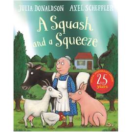 A Squash and a Squeeze 25th Anniversary Edition