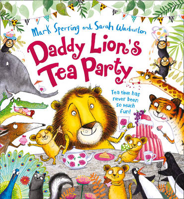 Daddy Lion's Tea Party