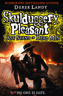 Skulduggery Pleasant 8: Last Stand of Dead Men
