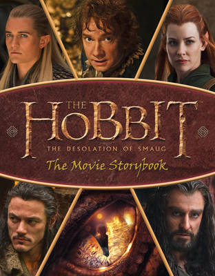 The Hobbit: the Desolation of Smaug - Movie Storybook