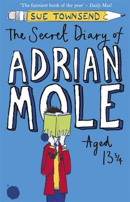 The Secret Diary of Adrian Mole aged Thirteen and Three Quarters