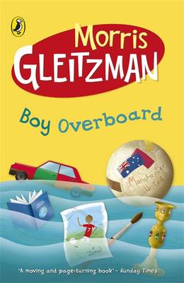 Boy Overboard by Morris Gleitzman (9780141316253/Paperback) | LoveReading