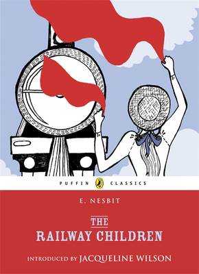 The Railway Children (with an introduction by Jacqueline Wilson)