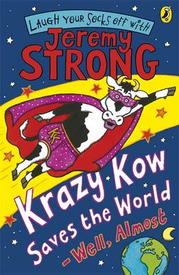 Krazy Kow Saves The World - Well, Almost