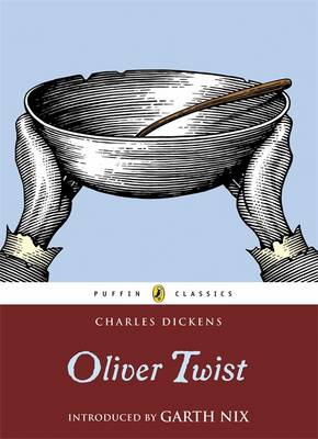 Oliver Twist (with an Introduction by Garth Nix)