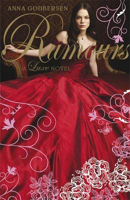 Rumours: A Luxe Novel