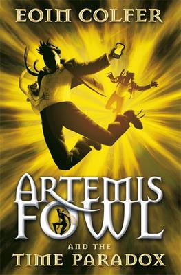 Artemis Fowl and the Time Paradox: Book 6