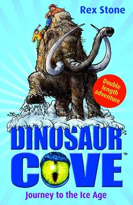 Dinosaur Cove: Journey to the Ice Age