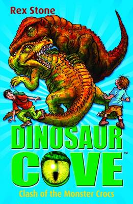 Dinosaur Cove 14 : Clash of the Monster Crocs