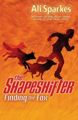 The Shapeshifter 1 : Finding the Fox