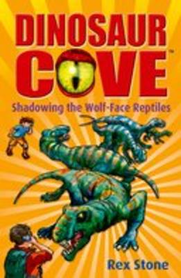 Dinosaur Cove No. 20 : Shadowing the Wolf-face Reptiles