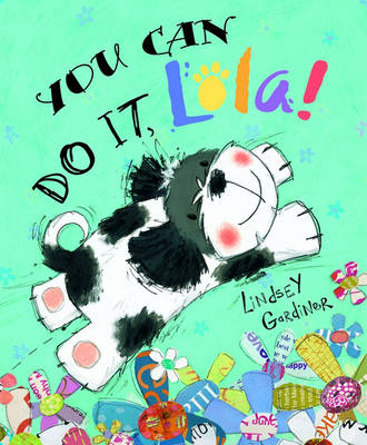 You Can Do It, Lola!