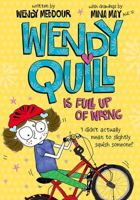 Wendy Quill is Full Up of Wrong