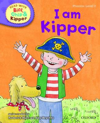 Read with Biff, Chip, and Kipper : Phonics : Level 2 : I am Kipper