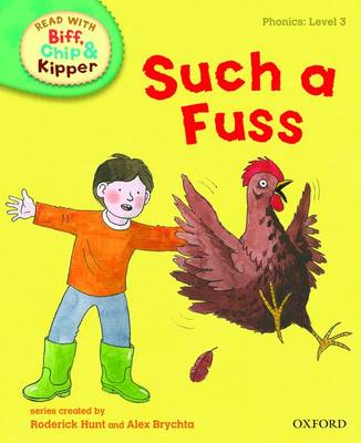 Read with Biff, Chip, and Kipper : Phonics : Level 3 : Such a Fuss