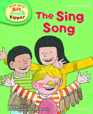 Read with Biff, Chip, and Kipper : Phonics : Level 3 : The Sing Song