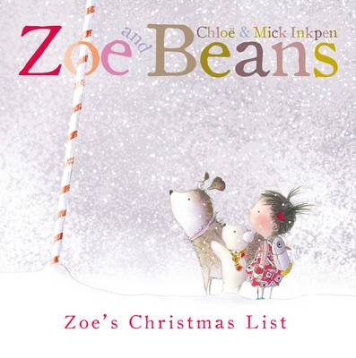 Zoe and Beans: Zoe's Christmas List