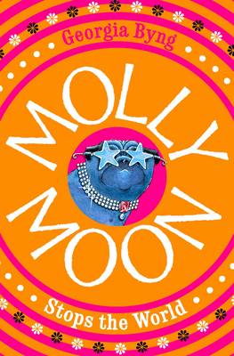 Molly Moon Stops the World