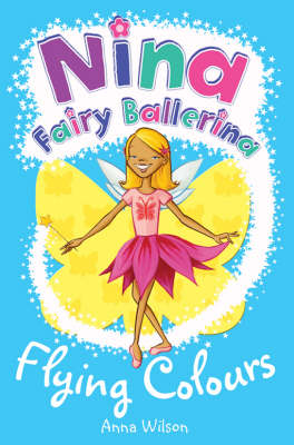 Nina Fairy Ballerina: Flying Colours