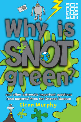 Why Is Snot Green? (Science Museum)