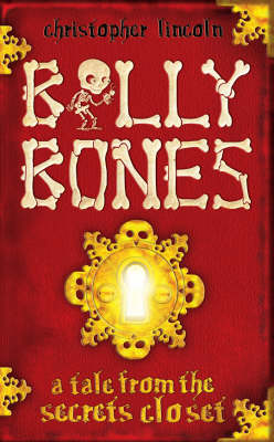 Billy Bones: A Tale from the Secrets Closet