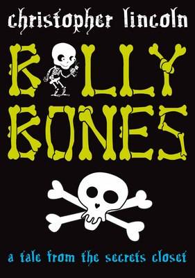 Billy Bones: A Tale from the Secrets Closet