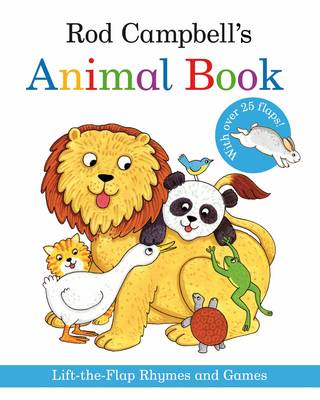 Rod Campbell's Animal Book Lift-the-Flap Rhymes and Games