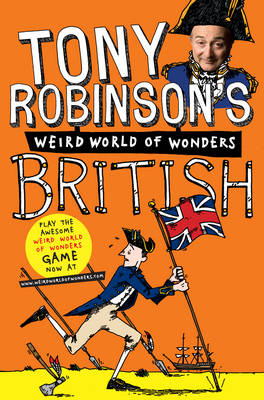 Tony Robinson's Weird World of Wonders! British