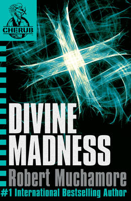 Divine Madness. Part of the Cherub Series