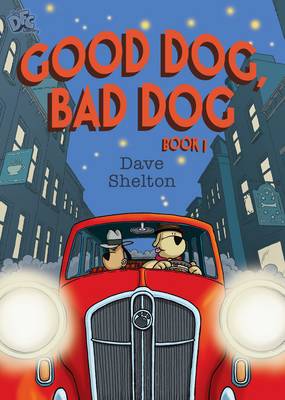 Good Dog, Bad Dog: Part of the DFC library