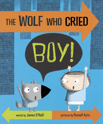 The Wolf Who Cried Boy!