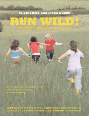 Run Wild ! Outdoor Games and Adventures