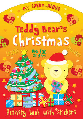 My Carry-along Teddy Bear's Christmas Things to Make Games to Play