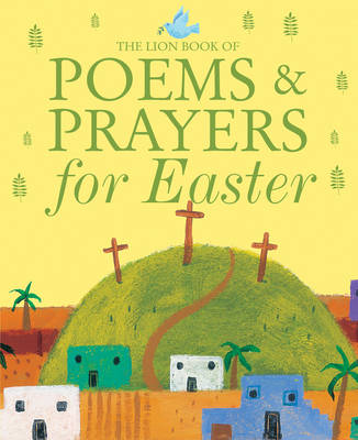 Cover for The Lion Book of Poems and Prayers for Easter by Sophie Piper
