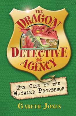 Dragon Detective: Case Of The Wayward Professor