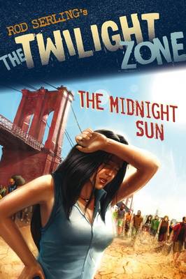 Twilight Zone: The Midnight Sun