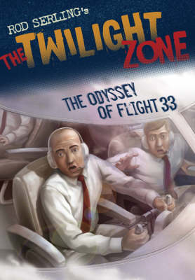Twilight Zone: The Odyssey Of Flight 33